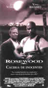 ROSEWOOD,CACERIA DE INOCENTES                